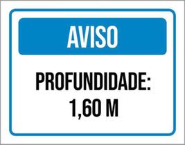 Kit 3 Placas Aviso Profundidade 1,60 Metros Kit 3 Placas Aviso Profundidade 1,60 Metros