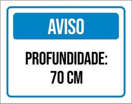 Kit 3 Placas Aviso Profundidade 70Cm Kit 3 Placas Aviso Profundidade 70Cm