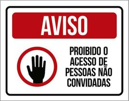 Kit 3 Placas Aviso Proibido Acesso Pessoas Não Convidadas