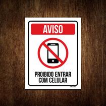 Kit 3 Placas - Aviso Proibido Entrar Celular