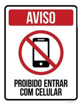 Kit 3 Placas - Aviso Proibido Entrar Celular