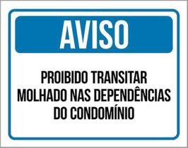 Kit 3 Placas Aviso Proibido Transitar Molhado Condomínio