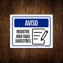 Kit 3 Placas Aviso Registre Aqui Suas Sugestões