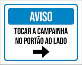 Kit 3 Placas Aviso Tocar Campainha Portão Seta Direita