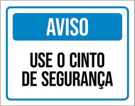 Kit 3 Placas Aviso Uso Cinto De Segurança