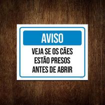 Kit 3 Placas Aviso Veja Se Os Cães Estão Presos Antes Abrir