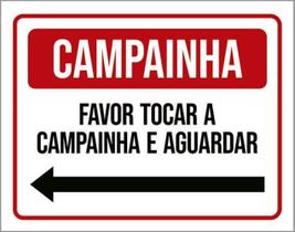Kit 3 Placas Campainha Favor Tocar Aguardar Seta Esquerda