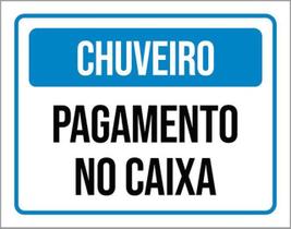 Kit 3 Placas Chuveiro Pagamento No Caixa