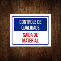 Kit 3 Placas Controle De Qualidade Saída De Material