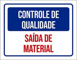 Kit 3 Placas Controle De Qualidade Saída De Material