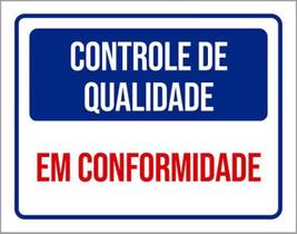 Kit 3 Placas Controle Qualidade Em Conformidade 36X46