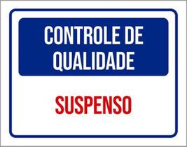 Kit 3 Placas Controle Qualidade Suspenso 36X46