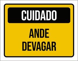 Kit 3 Placas Cuidado Ande Devagar