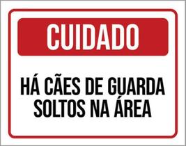 Kit 3 Placas Cuidado Cães Guarda Soltos Área 36X46