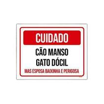Kit 3 Placas Cuidado Cão Manso Gato Dócial Esposa Perigosa