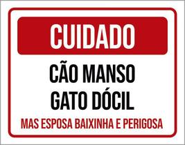 Kit 3 Placas Cuidado Cão Manso Gato Dócial Esposa Perigosa