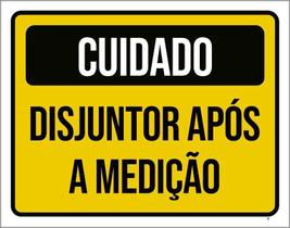 Kit 3 Placas Cuidado Disjuntos Após Medição