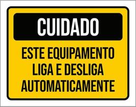 Kit 3 Placas Cuidado Equipamento Liga Desliga 36X46