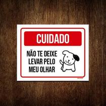 Kit 3 Placas Cuidado Não Te Deixe Enganar Pelo Cão Kit 3 Placas Cuidado Não Te Deixe Enganar Pelo Cão