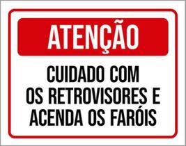 Kit 3 Placas Cuidado Retrovisores Acenda Faróis