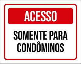 Kit 3 Placas De Acesso Somente Condomínios 36X46