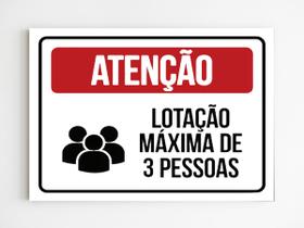 Kit 3 Placas de aviso lotação máxima de 3 pessoas elevador