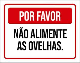 Kit 3 Placas De Por Favor Não Alimente As Ovelhas 36X46