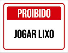 Kit 3 Placas De Proibido Jogar Lixo 36X46