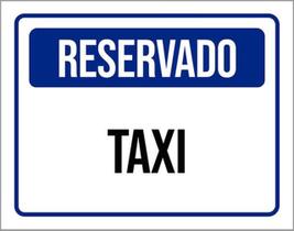 Kit 3 Placas De Reservado Taxi 36X46