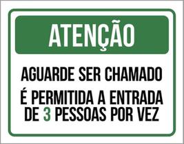 Kit 3 Placas De Sinalização - Atenção Aguarde Ser Chamado