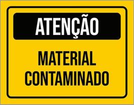 Kit 3 Placas De Sinalização - Atenção Material Contaminado