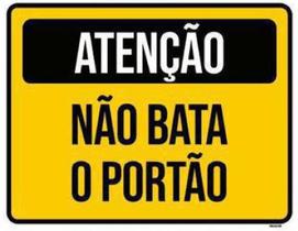 Kit 3 Placas De Sinalização - Atenção Não Bata O Portão