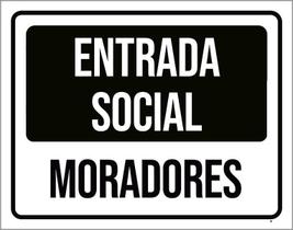 Kit 3 Placas De Sinalização - Entrada Social Moradores