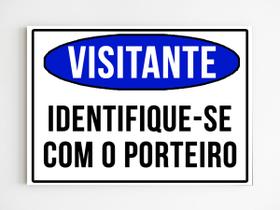 kit 3 Placas de sinalização identifique-se com o porteiro