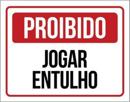 Kit 3 Placas De Sinalização - Proibido Jogar Entulho