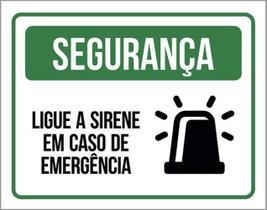 Kit 3 Placas De Sinalização - Segurança Ligue A Sirene