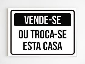 kit 3 placas de sinalização vende-se ou troca-se esta casa