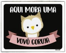 Kit 3 Placas Decorativa Aqui Mora Um Vovó Coruja Kit 3 Placas Decorativa Aqui Mora Um Vovó Coruja