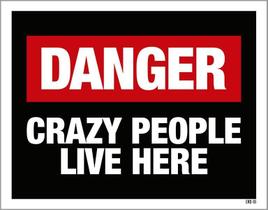 Kit 3 Placas Decorativa - Danger Cry People Live Here