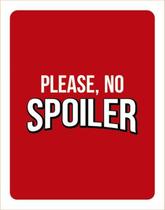 Kit 3 Placas Decorativa Please No Spoiler 36X46