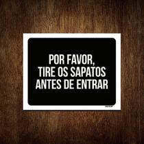 Kit 3 Placas Decorativa - Por Favor Tire Os Sapatos Entrar