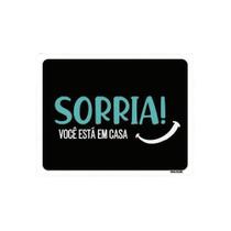 Kit 3 Placas Decorativa - Sorria Você Está Em Casa