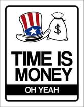 Kit 3 Placas Decorativa - Time Is Money Oh Yeah