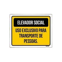 Kit 3 Placas Elevador Social Uso Exclusivo Transporte - Sinalizo