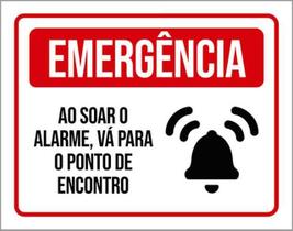Kit 3 Placas Emergência Alarme Ponto Encontro 36X46