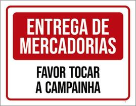 Kit 3 Placas Entrega Mercadorias Favor Tocar Campainha 36X46