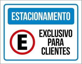 Kit 3 Placas Estacionamento Exclusivo Clientes Kit 3 Placas Estacionamento Exclusivo Clientes
