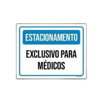 Kit 3 Placas Estacionamento Exclusivo Para Médicos