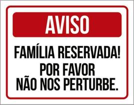 Kit 3 Placas Família Reservada Não Perturbe