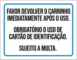 Kit 3 Placas Favor Devolver Carrinho Imediatamente Após Uso Kit 3 Placas Favor Devolver Carrinho Imediatamente Após Uso